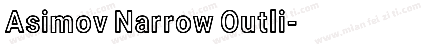 Asimov Narrow Outli字体转换